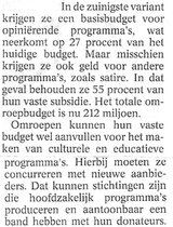 Beeldvergroting: Over de omroepen in de plannen van D66-staatssecretaris Van der Laan (de Volkskrant, vandaag)