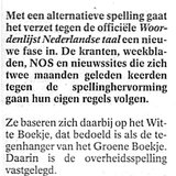 Beeldvergroting: (de Volkskrant, vandaag)